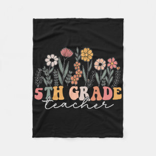 5th Grade Teacher Wildflower Floral Back To School Fleece Blanket