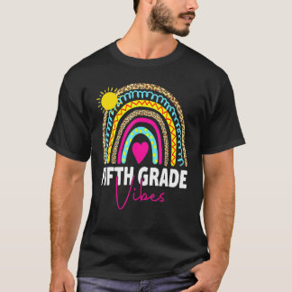 5th Grade Vibes First Day Back To School Teacher K T-Shirt