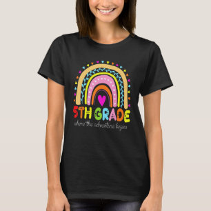 5th Grade Where The Adventure Begins Back To Schoo T-Shirt