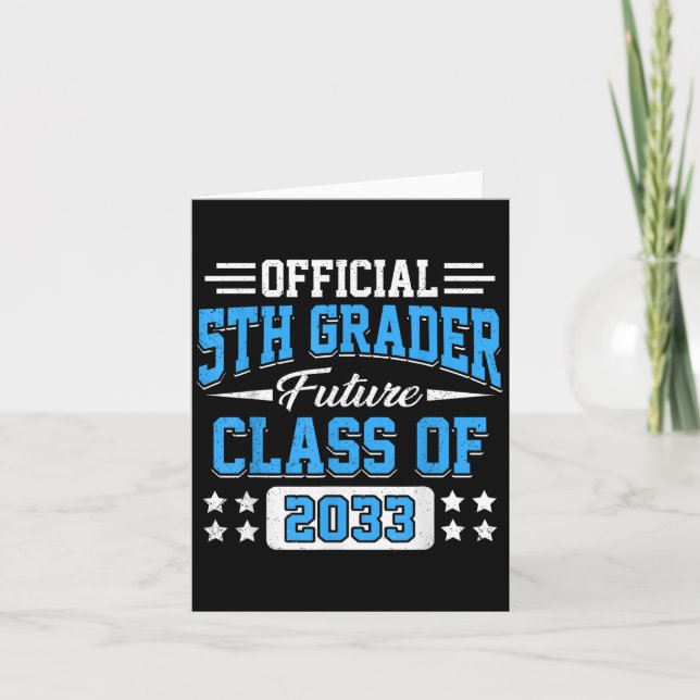 5th Grader Future Cl Of 2033 First Day Grade 5  Card (Front)