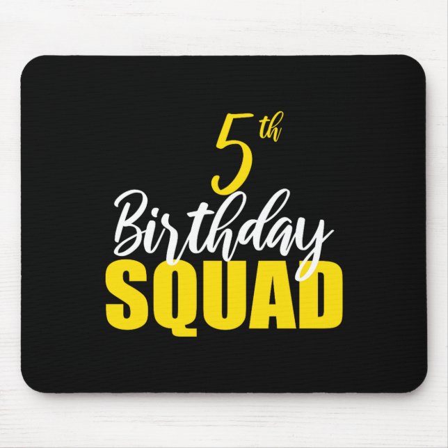 5th Happy Birthday Squad Party Bday Family Group P Mouse Mat (Front)