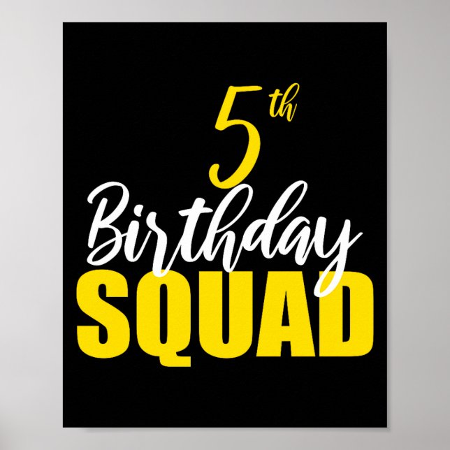 5th Happy Birthday Squad Party Bday Family Group P Poster (Front)