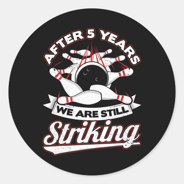 5th Wedding Anniversary Bowling Striking 5 Years M Classic Round Sticker (Front)