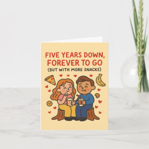 5th wedding anniversary Five Years Down, Forever Card