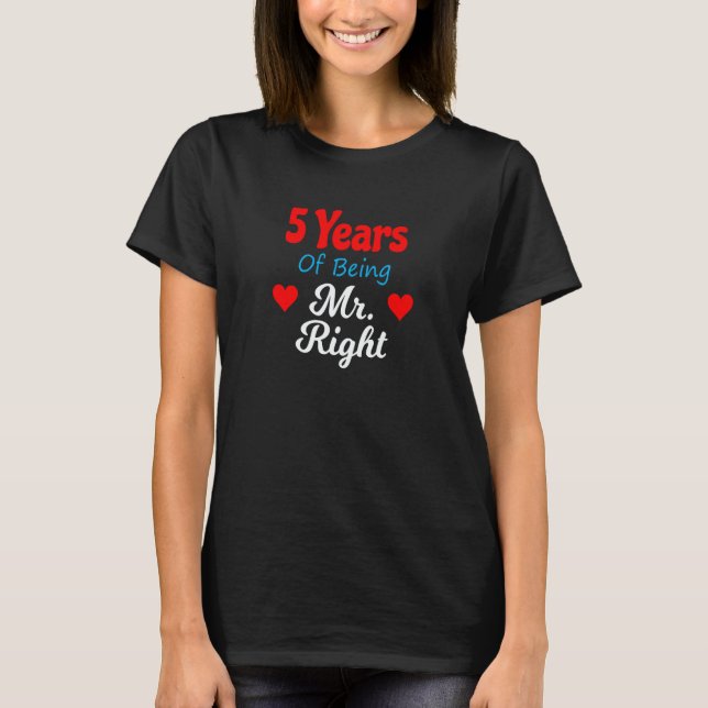 5th Wedding Anniversary for Men Him Mr Right Husba T-Shirt (Front)