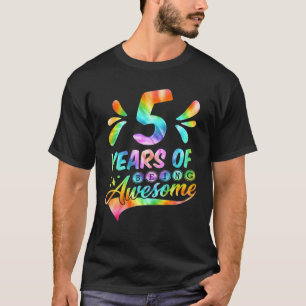5Th Years Birthday Tie-Dye Funny Awesome 5 Years O T-Shirt