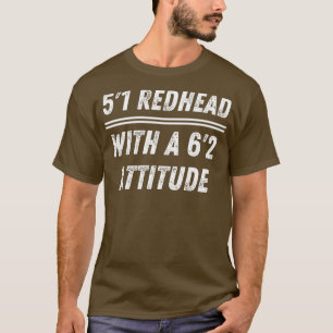 5x271quot Redhead with Attitude T-Shirt