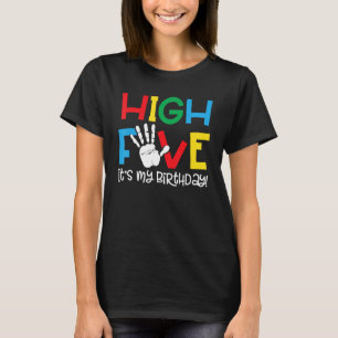 5yr 5th Birthday   High Five It s My Birthday Kids T-Shirt