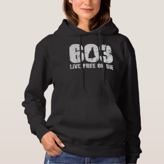 603 New Hampshire product - Live Free or Die Hoodie