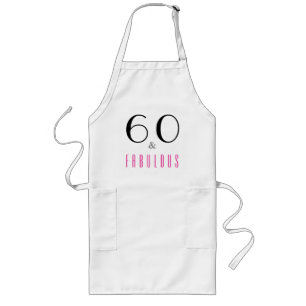 60 and Fabulous 60th Birthday Party Apron