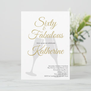 60 and Fabulous   60th Birthday Party Gold Script Invitation