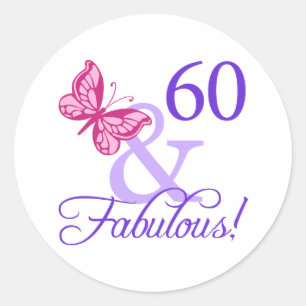 60 And Fabulous Birthday Classic Round Sticker