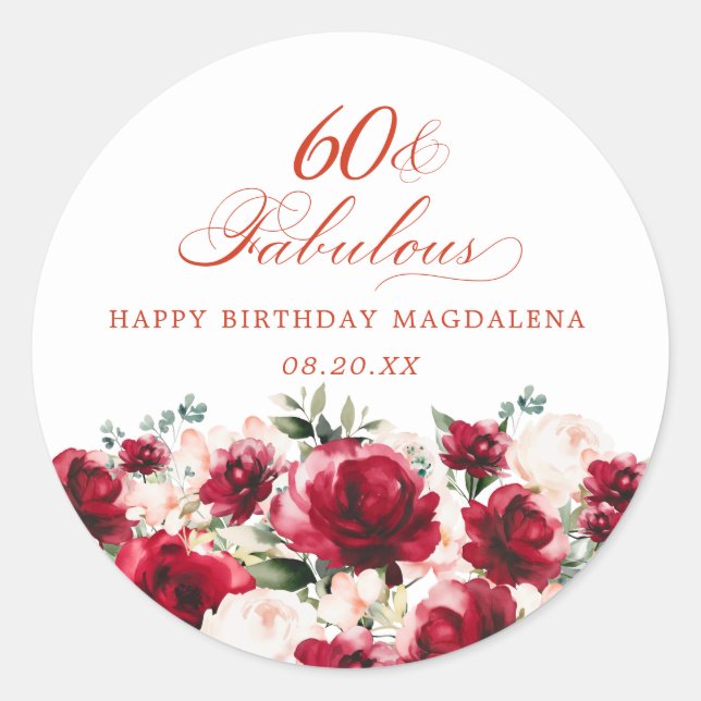 60 and Fabulous Birthday Personalised Custom Classic Round Sticker (Front)