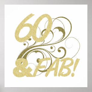 60 And Fabulous Birthday Poster