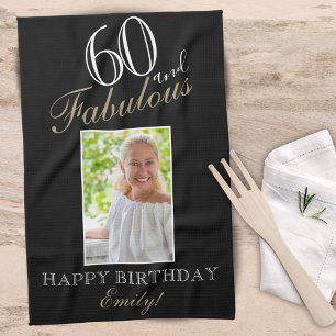 60 and Fabulous Elegant 60th Birthday Photo Tea Towel