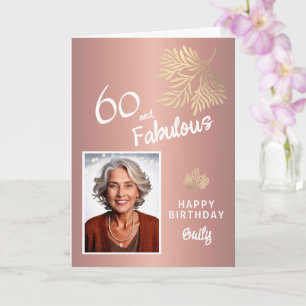 60 and Fabulous Foliage 60th Birthday Photo Card