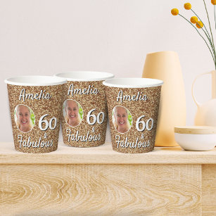 60 and Fabulous Gold Glitter 60th Birthday Photo Paper Cups