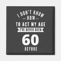 60 and Fabulous / Happy 60th Birthday