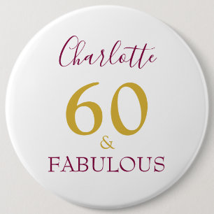 60 and Fabulous Modern 60th Birthday 6 Cm Round Badge