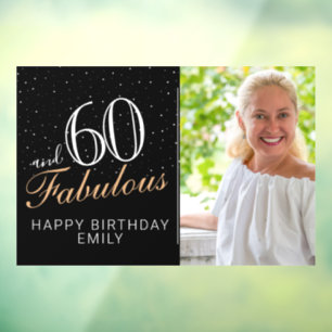 60 and Fabulous Modern Black 60th Birthday Photo Window Cling