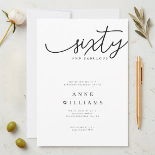 60 and Fabulous Modern Script 60th Birthday Party Invitation