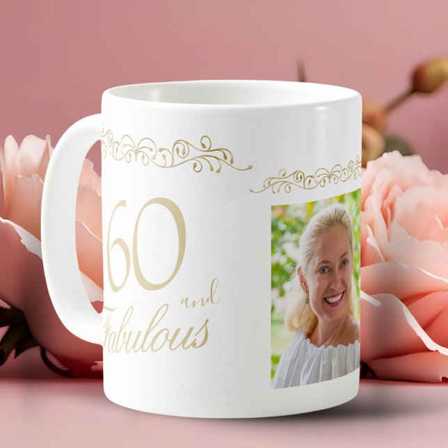 60 and Fabulous Ornament 60th Birthday Photo Coffee Mug (Creator Uploaded)