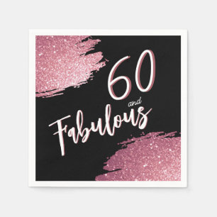 60 and Fabulous Pink Glitter 60th Birthday Napkin