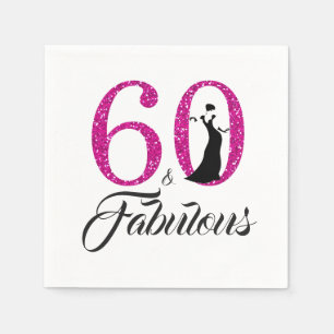 60 and Fabulous Pink Glitter 60th Birthday Party Napkin