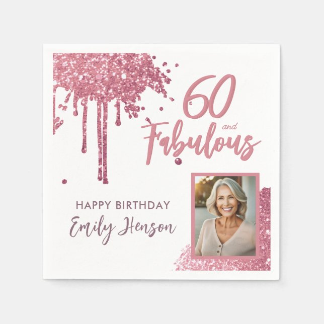60 and Fabulous Pink Glitter Photo 60th Birthday Napkin (Front)