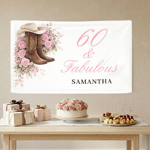 60 and Fabulous Pink Western Floral 60th Birthday Banner