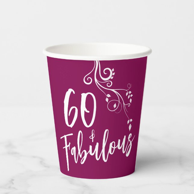 60 and Fabulous Script Magenta 60th Birthday Paper Cups (Back)