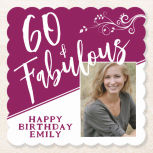 60 and Fabulous Script Photo Magenta 60th Birthday Paper Coaster