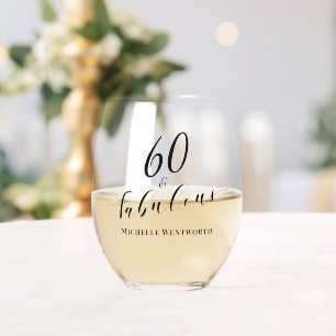 60 and Fabulous Sixtieth Birthday Elegant Script Stemless Wine Glass