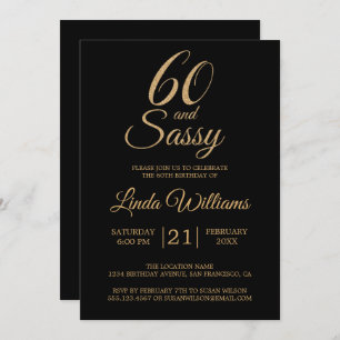 60 and Sassy Black Gold 60th Birthday Party Invitation