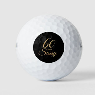 60 and Sassy Black Gold Glitter Birthday Gift Golf Balls