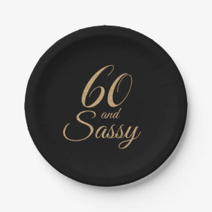 60 and Sassy Black Gold Glitter Birthday Party Paper Plate