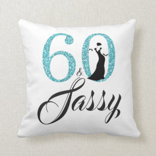 60 and Sassy Typography 60th Birthday Gift Cushion