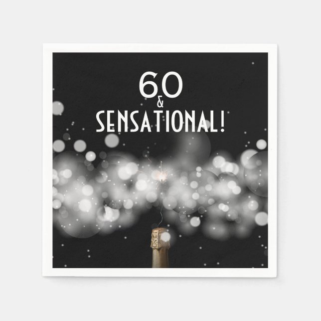 60 and Sensational Champagne Party Napkins (Front)