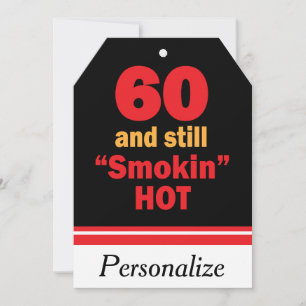60 and Still Smokin Hot 60th Birthday Card