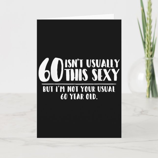 60 And Y Shirt Funny 60th Birthday Gift  Card (Front)