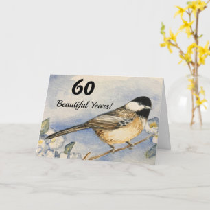 60 Beautiful Years 60th Birthday Chickadee Card