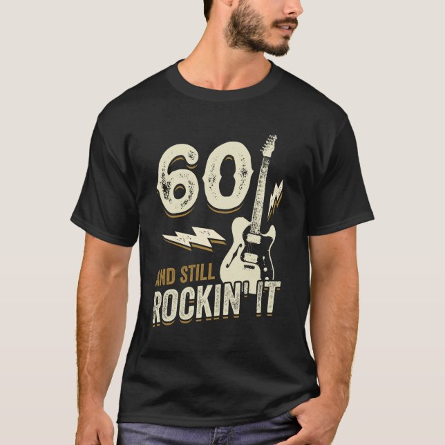 60. Birthday Rock Music Guitarist Gift T-Shirt (Front)