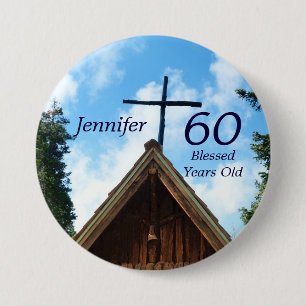 60 Blessed Years Old Country Church Button Pin