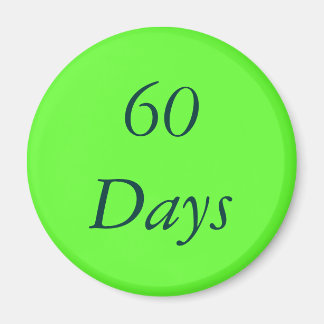 60 Day Chip Magnet