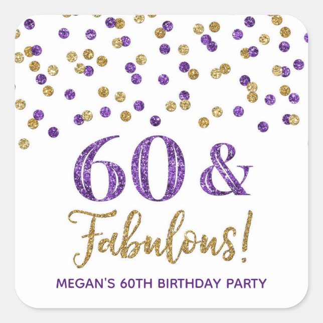 60 & Fabulous Birthday Black Purple Confetti  Square Sticker (Front)
