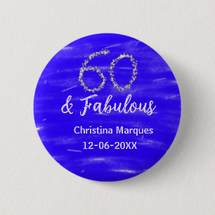 60 & fabulous birthday blue silver add name date 6 cm round badge