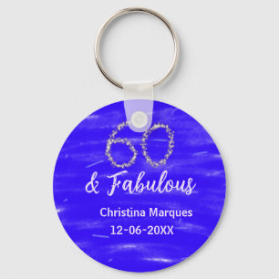 60 & fabulous birthday blue silver add name date key ring