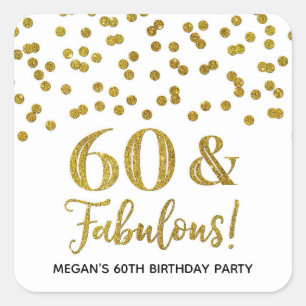 60 & Fabulous Birthday Gold Confetti  Square Sticker