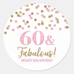 60 & Fabulous Birthday Gold Pink Confetti Classic Round Sticker