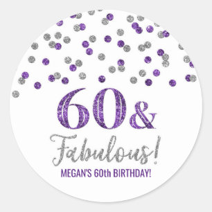 60 & Fabulous Birthday Silver Purple Confetti Classic Round Sticker